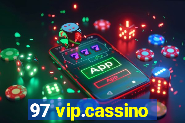 97 vip.cassino